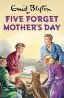 Five Forget Mother's Day 1786486865 Book Cover