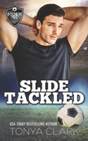 Slide Tackled 1949243451 Book Cover