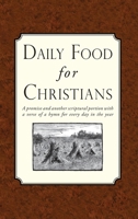 Daily Food for Christians 1946145300 Book Cover