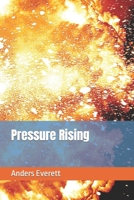 Pressure Rising B0CJ4GYXH7 Book Cover
