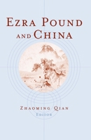 Ezra Pound and China 0472068296 Book Cover