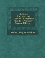 Philonis Alexandrini Libellus De Opificio Mundi 1289611262 Book Cover