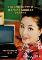 The English Way of Learning Chinese 1462871186 Book Cover