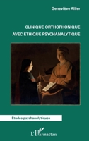 Clinique orthophonique avec éthique psychanalytique (Études Psychanalytiques) (French Edition) 2343215014 Book Cover