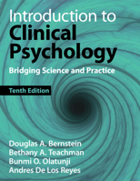 Introduction to Clinical Psychology: Bridging Science and Practice 1009379291 Book Cover