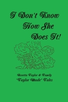 I Don't Know How She Does It! 1312714581 Book Cover