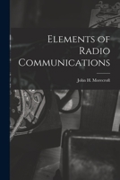 Elements of Radio Communications 1014616050 Book Cover