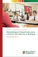 Metodologias Dispon�veis para o Ensino de ci�ncias e Biologia 6139726840 Book Cover