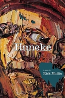 Huncke: A Poem & Paintings 0989898458 Book Cover
