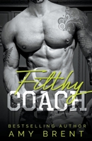 Filthy Coach B09FBJJ5BV Book Cover