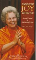 Finding the Joy Within You: Personal Counsel for God-Centered Living 0876122888 Book Cover