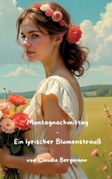 Montagnachmittag: Ein lyrischer Blumenstrauß (German Edition) 3695177314 Book Cover