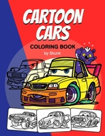 Cartoon Cars. Coloring Book: Coloring book with different cartoon cars 1706287089 Book Cover