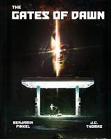 The Gates of Dawn 0991324021 Book Cover