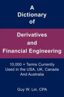 A Dictionary of Derivatives and Financial Engineering 1425733638 Book Cover