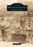 Marange-Silvange et son canton 2842534700 Book Cover