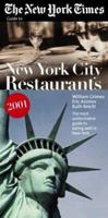 The New York Times Guide to Restaurants in New York City 2001 (New York Times Guide to Restaurants in New York City, 2001) 1930881037 Book Cover