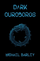 Dark Ouroboros 1949193748 Book Cover