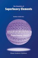 The Chemistry of Superheavy Elements 1402012500 Book Cover