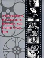 A Biographical Handbook of Hispanics and United States Film 0927534568 Book Cover