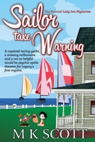 Sailor Take Warning (The Painted Lady Inn Mysteries) 1944712623 Book Cover