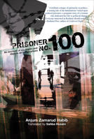 Prisoner No. 100: An Account Of My Nights And Days In An Indian Prison 9385932187 Book Cover