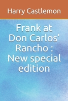 Frank at Don Carlos' Rancho 1500776734 Book Cover