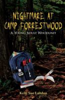 Nightmare at Camp Forrestwood: A Young Adult Whodunit 1432770861 Book Cover