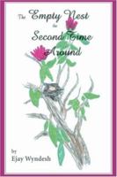 The Empty Nest the Second Time Around 0595405290 Book Cover
