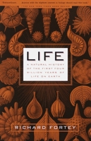 Life: An Unauthorised Biography: A Natural History of the First Four Thousand Million Years of Life on Earth 037570261X Book Cover