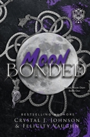Moon Bonded (Blood Moon Duet) B0GZ46VBJ8 Book Cover