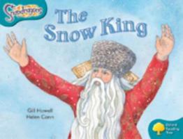 Oxford Reading Tree: Level 9: Snapdragons: The Snow King 0198455739 Book Cover