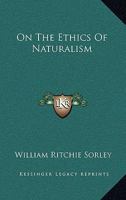 On the Ethics of Naturalism 1507875983 Book Cover
