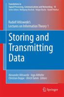 Storing and Transmitting Data: Rudolf Ahlswede’s Lectures on Information Theory 1 3319352385 Book Cover
