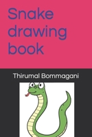 Snake drawing book B09TLC93GZ Book Cover