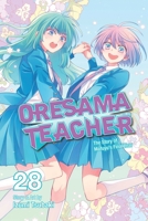 Oresama Teacher, Vol. 28 1974720071 Book Cover