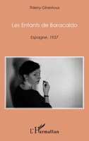 Les Enfants de Baracaldo: Espagne, 1937 2343005664 Book Cover