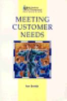 Meeting Customer Needs 0750606681 Book Cover