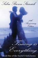 Timing Is Everything 1932926399 Book Cover