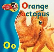 Orange Octopus (Funny Photo Alphabet) 0822562812 Book Cover