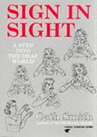 Sign in Sight: Step into the Deaf World 0285651005 Book Cover