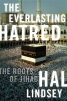 The Everlasting Hatred: The Roots of Jihad 1931628157 Book Cover