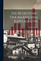 Die Bedeutung Der Marxschen Kapitalkritik 1021739685 Book Cover