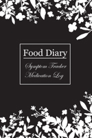 Food Diary and Symptom Log: Beautiful flowers , Daily Food Intake Journal, Symptom Tracker & Medication Log: 6x9 Inches, 101 Pages B0858TSZPX Book Cover