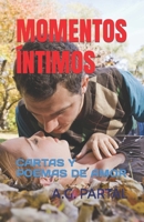 MOMENTOS ÍNTIMOS: CARTAS Y POEMAS DE AMOR B0CCZV7C9D Book Cover