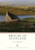 Brochs of Scotland (Shire Archaeology) 0852639287 Book Cover