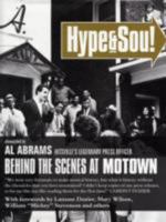 Hype & Soul: Behind the Scenes at Motown 095695930X Book Cover