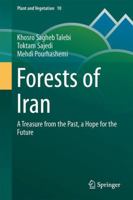 Forests of Iran: A Treasure from the Past, a Hope for the Future 9402407537 Book Cover