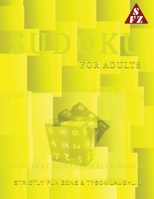 Sudoku For Adults: Embark on a Sudoku Challenge with Great Mental Health Benefits 1690494271 Book Cover