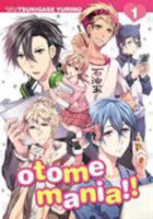 Otome Mania!! Vol. 1 162692497X Book Cover